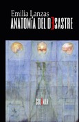 Anatomía del desastre