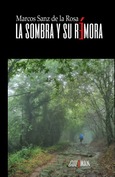 Portada de: La sombra y su rémora