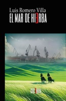 El Mar de hierba, un libro de Luis Romero Villa